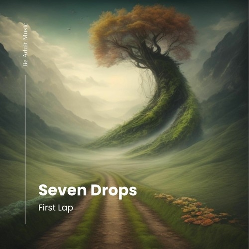 Seven Drops - First Lap [BAM343]